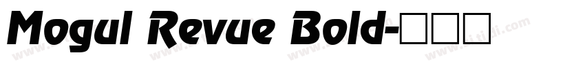 Mogul Revue Bold字体转换